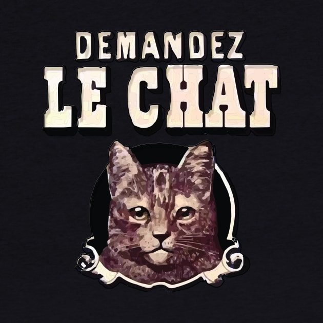 Demandez le Chat! by edgarcat